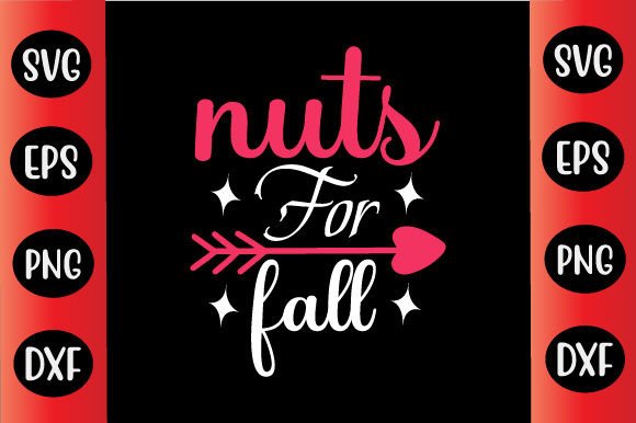 Funny Day SVG Design Nuts for Fall Graphics and Crafts