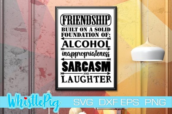 Funny Friendship SVG Sarcasm SVG Funny: A Designer's Review for Graphics & Crafts