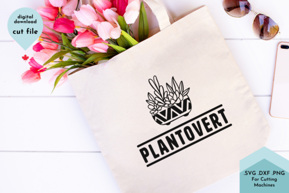 Funny Plant Svg Cut File - Plantovert
