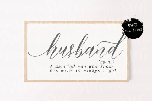 Husband Definition Svg, Funny Definition Graphics for Crafts