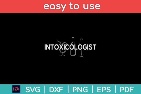 Intoxicologist Funny Bartender Svg File for Graphics and Crafts