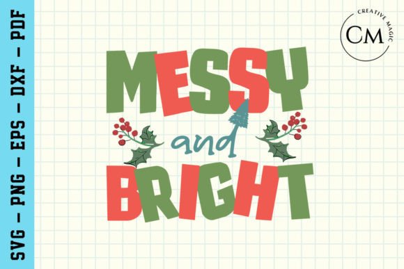 Messy and Bright, Funny Christmas SVG for Graphics and Crafts