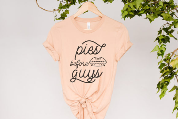 Pies Before Guys Svg, Funny Thanksgiving: A Designer's Review for Graphics & Crafts