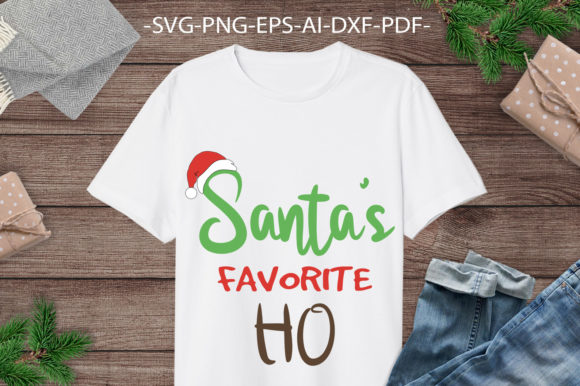 Santas Favorite Ho Graphics for Crafts and Branding