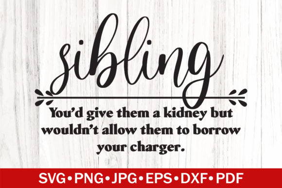 Sibling Funny Definition SVG: A Designer's Real-World Embroidery Review