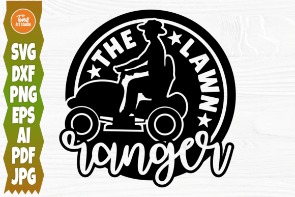 The Lawn Ranger SVG, Funny Shirt Design for Graphics and Crafts